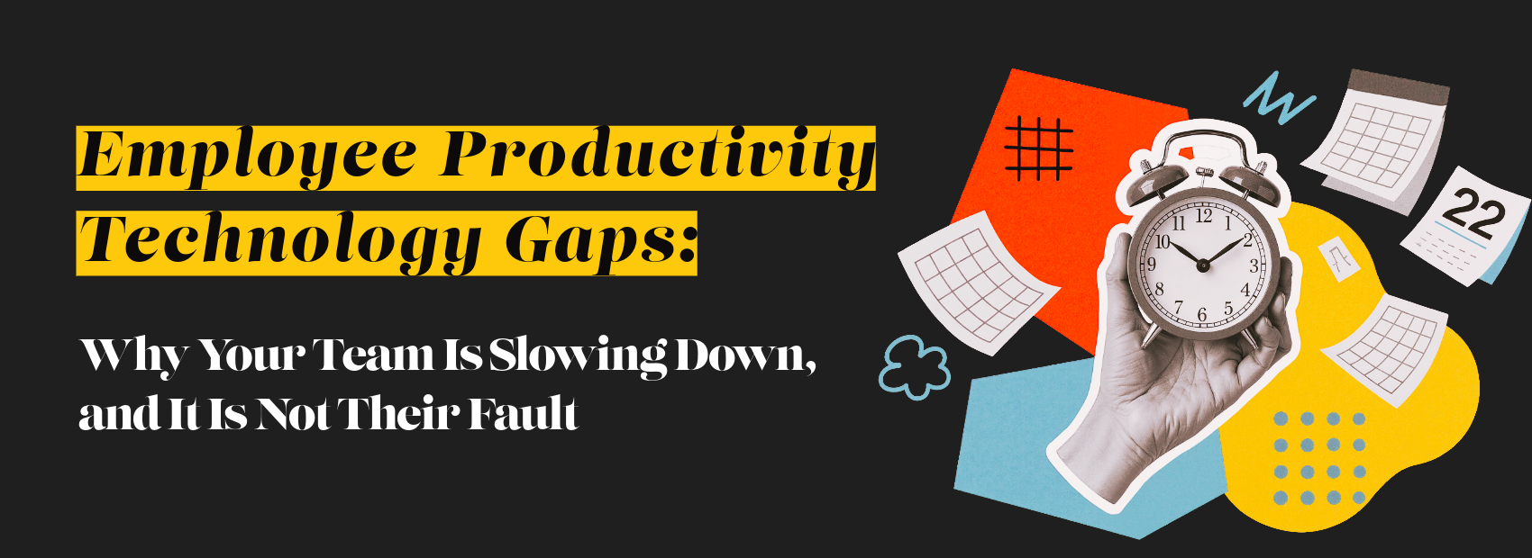 employee productivity technology gaps