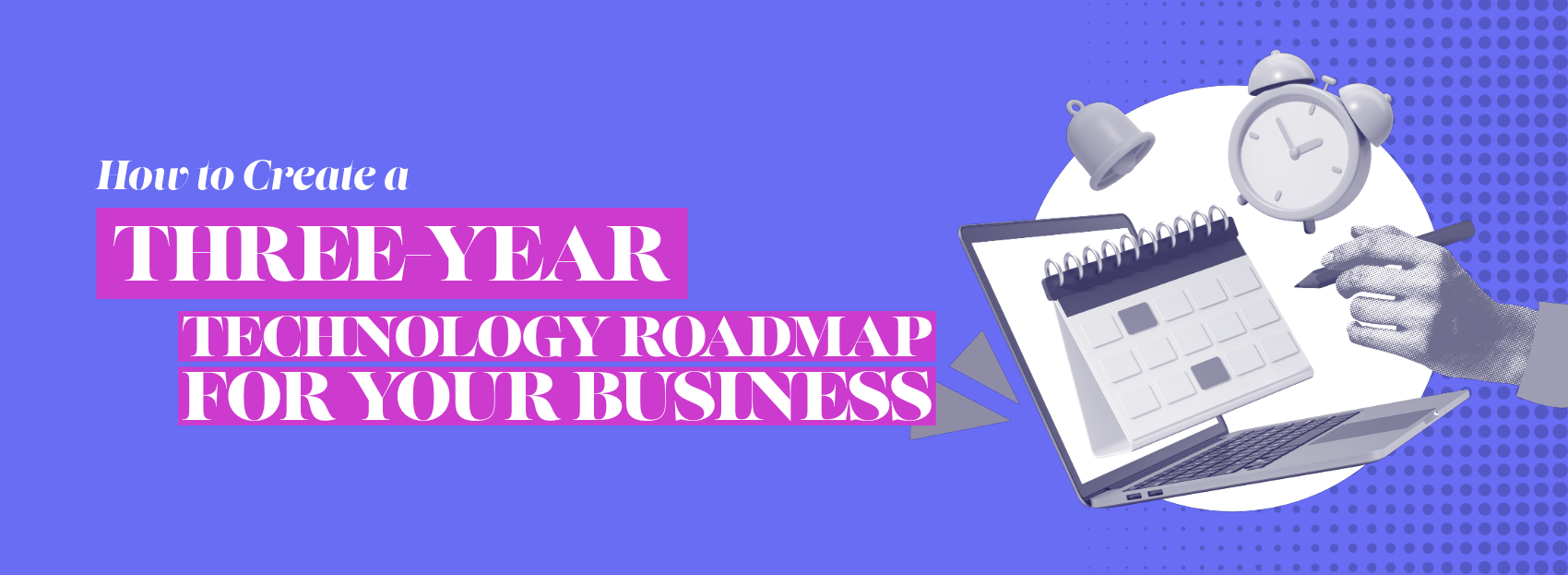 Technology Roadmap